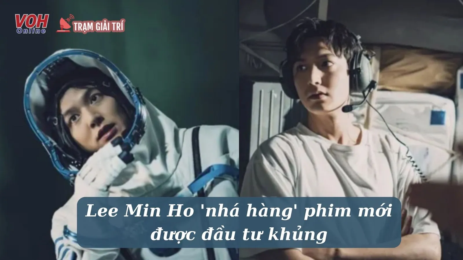 Phim mới của Lee Min Ho rục rịch ra mắt, ước tính khoảng 746 tỷ đồng