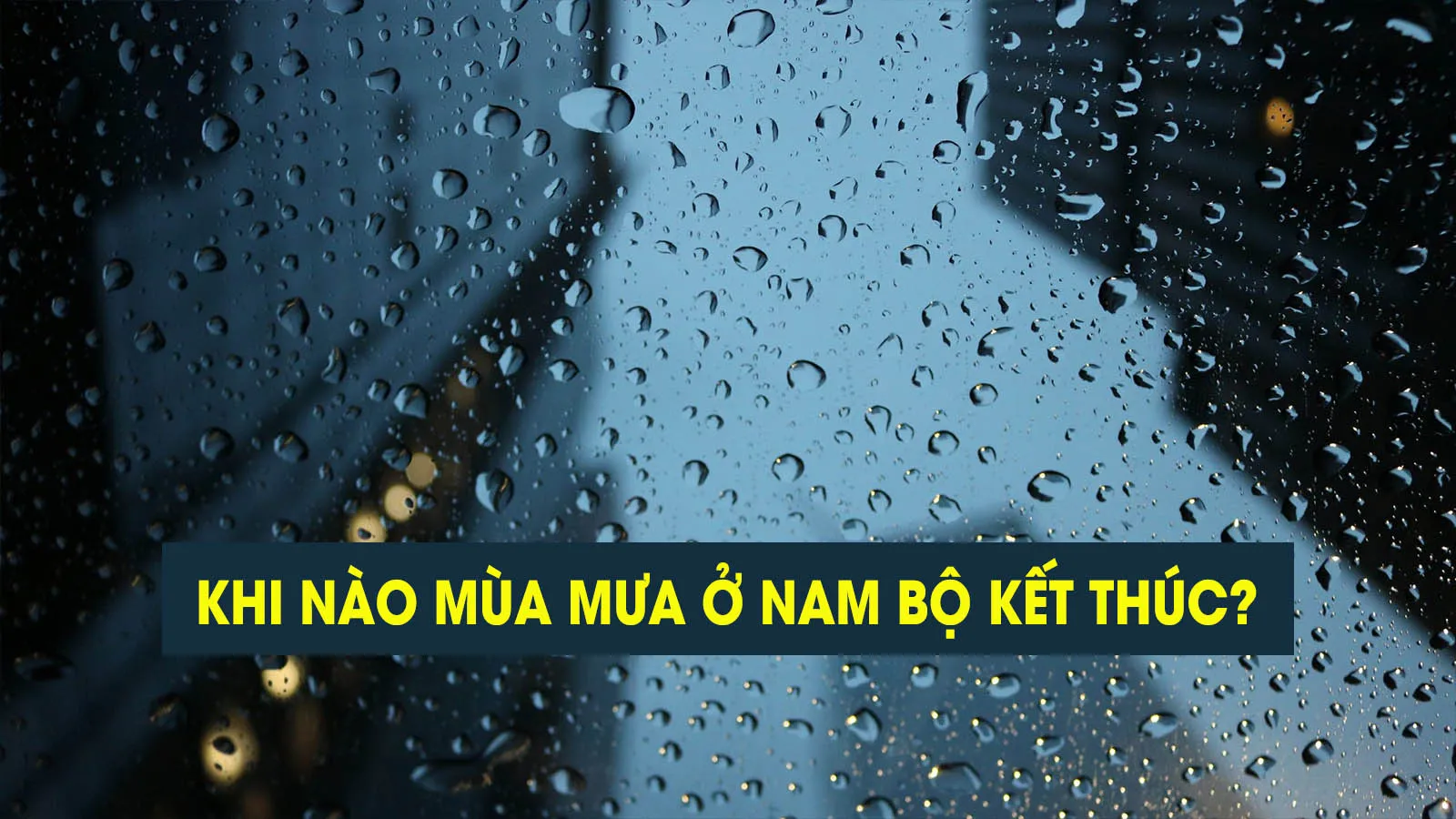 Vì sao mùa mưa ở Nam Bộ kéo dài và mưa nhiều hơn mọi năm?