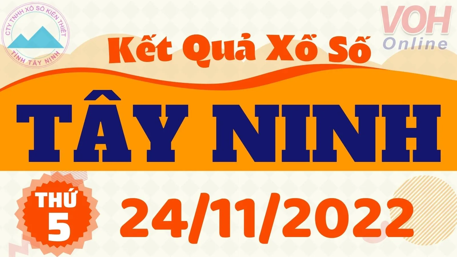 XSTN 24/11 - Kết quả xổ số Tây Ninh hôm nay thứ 5 ngày 24/11/2022