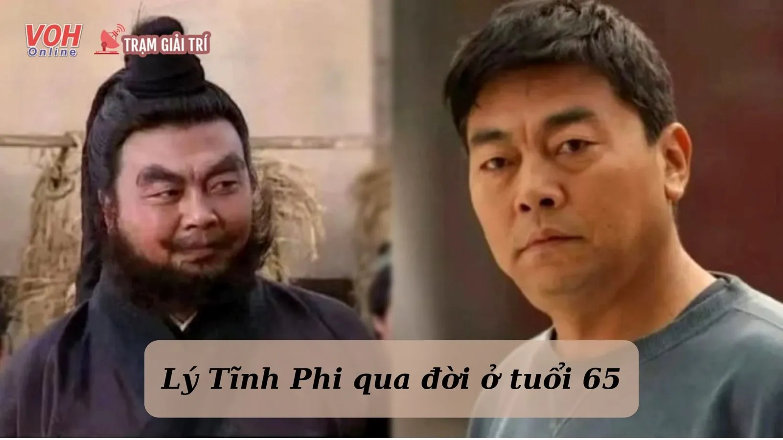 Tài tử đóng vai Trương Phi trong Tam Quốc Diễn Nghĩa qua đời