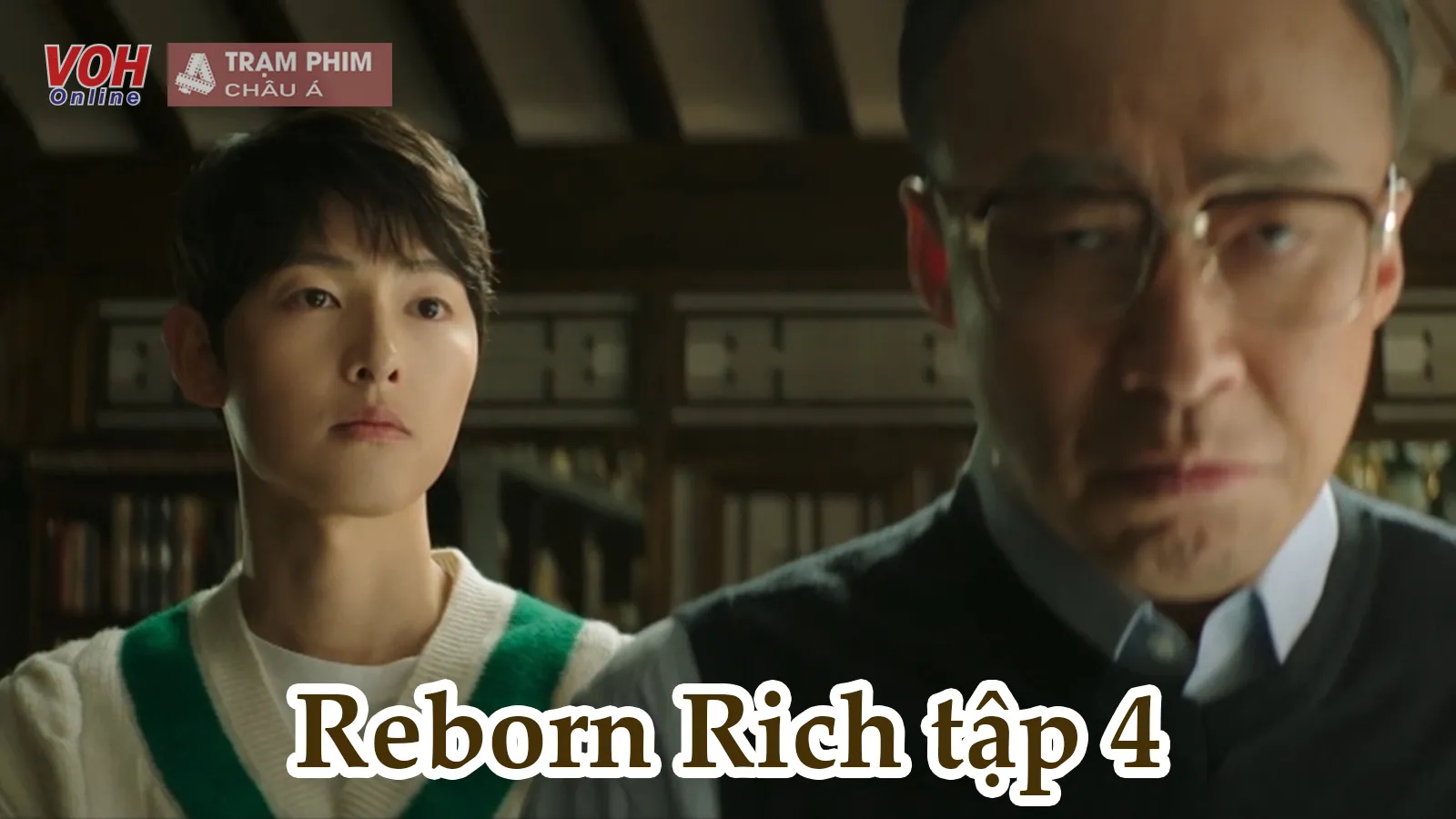 Reborn Rich Tập 4 Song Joong Ki Làm Chủ Bàn Cờ âm Thầm đối đầu Lee Sung Min