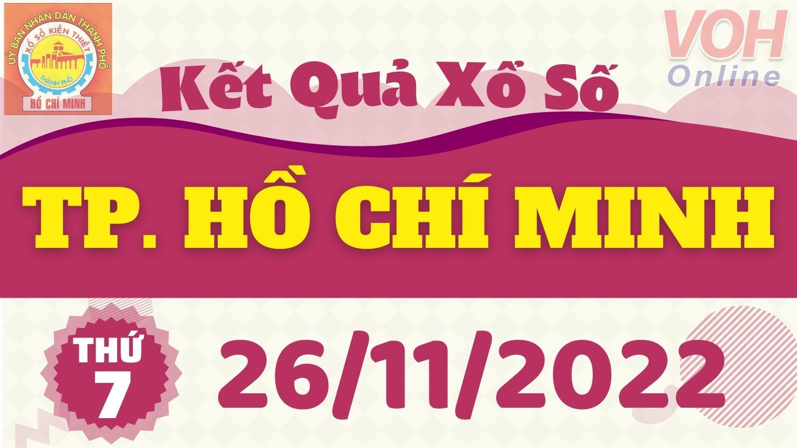 XSHCM 26/11 - Kết quả xổ số TP.HCM hôm nay thứ 7 ngày 26/11/2022
