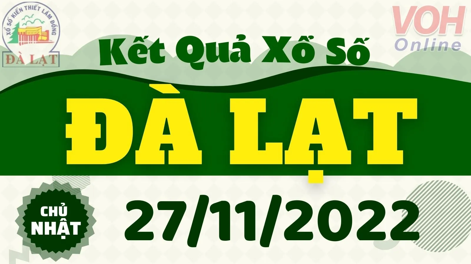 XSDL 27/11 - Kết quả xổ số Đà Lạt hôm nay chủ nhật ngày 27/11/2022