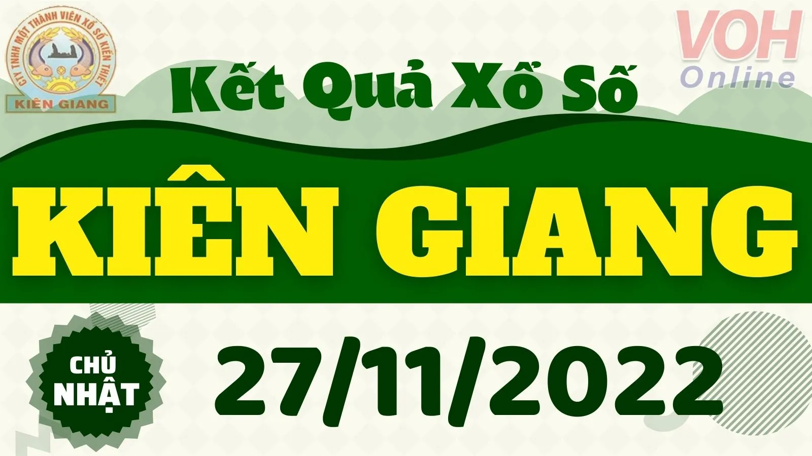 XSKG 27/11 - Kết quả xổ số Kiên Giang hôm nay chủ nhật ngày 27/11/2022