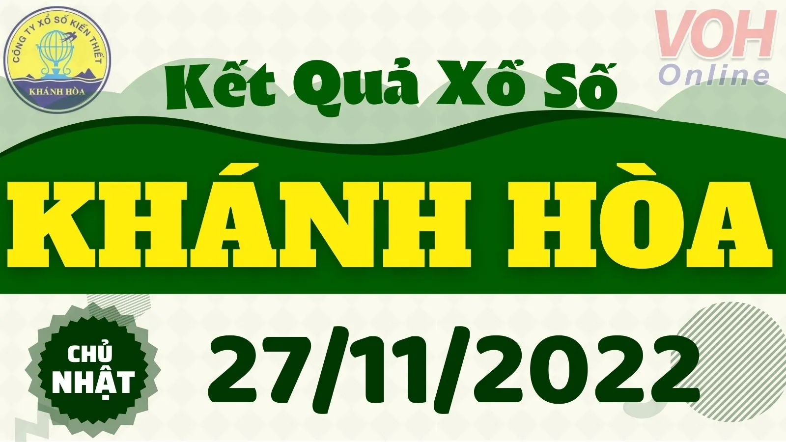 XSKH 27/11 - Kết quả xổ số Khánh Hòa hôm nay chủ nhật ngày 27/11/2022