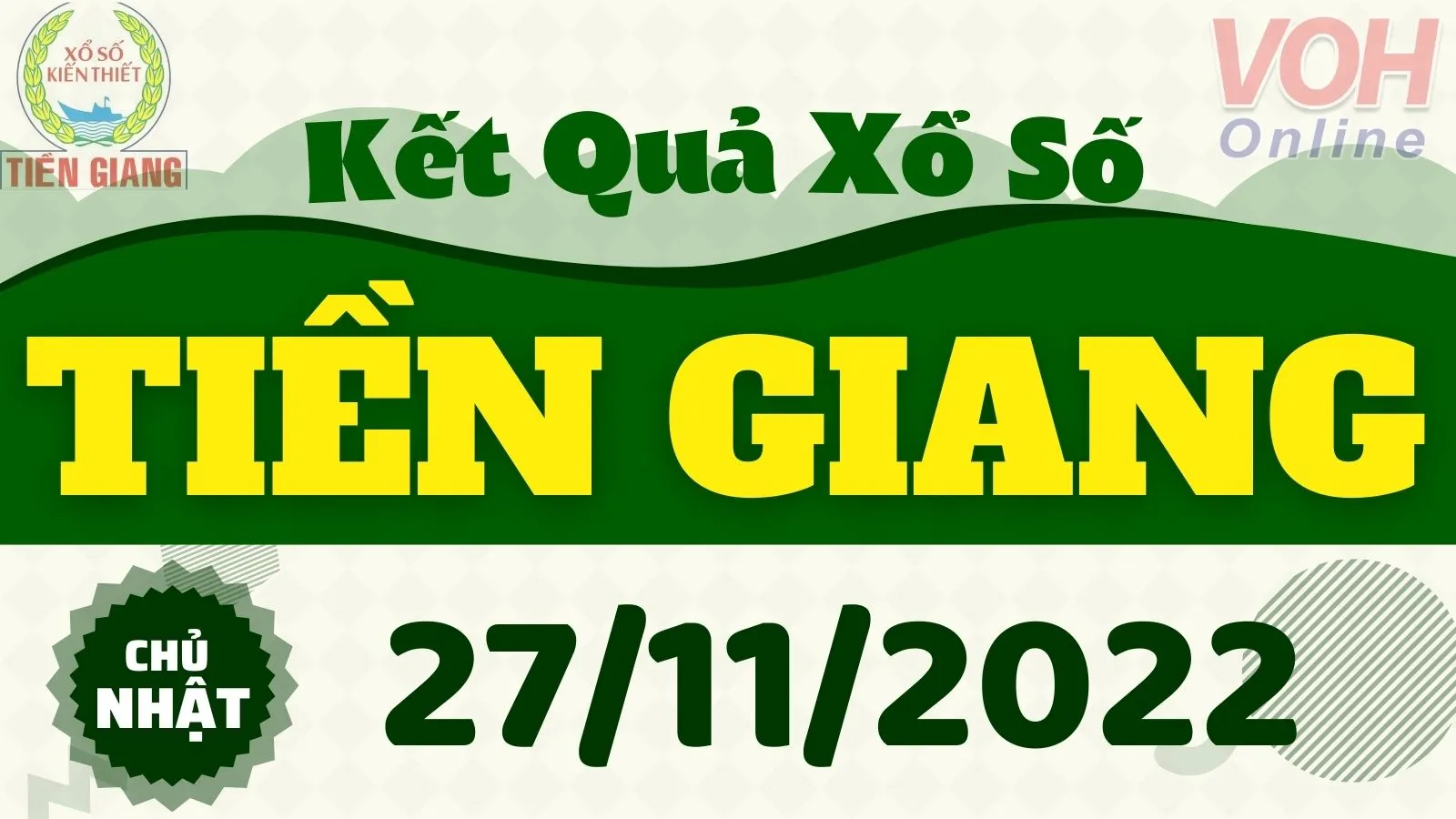 XSTG 27/11 - Kết quả xổ số Tiền Giang hôm nay chủ nhật ngày 27/11/2022