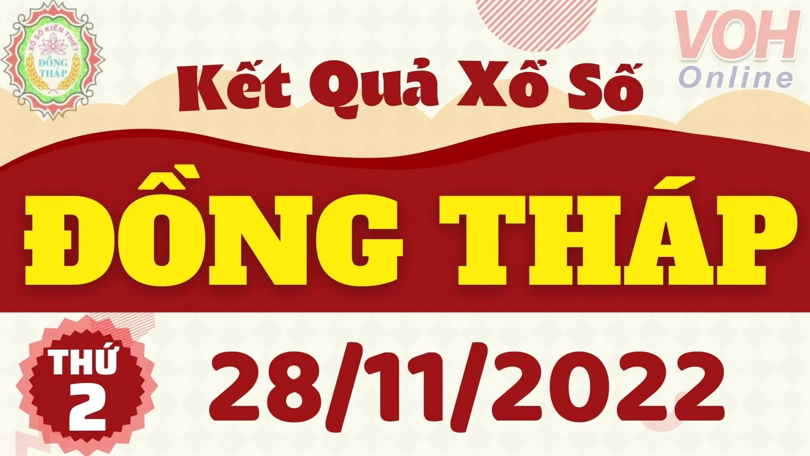 XSDT 28/11 - Kết quả xổ số Đồng Tháp hôm nay thứ 2 ngày 28/11/2022