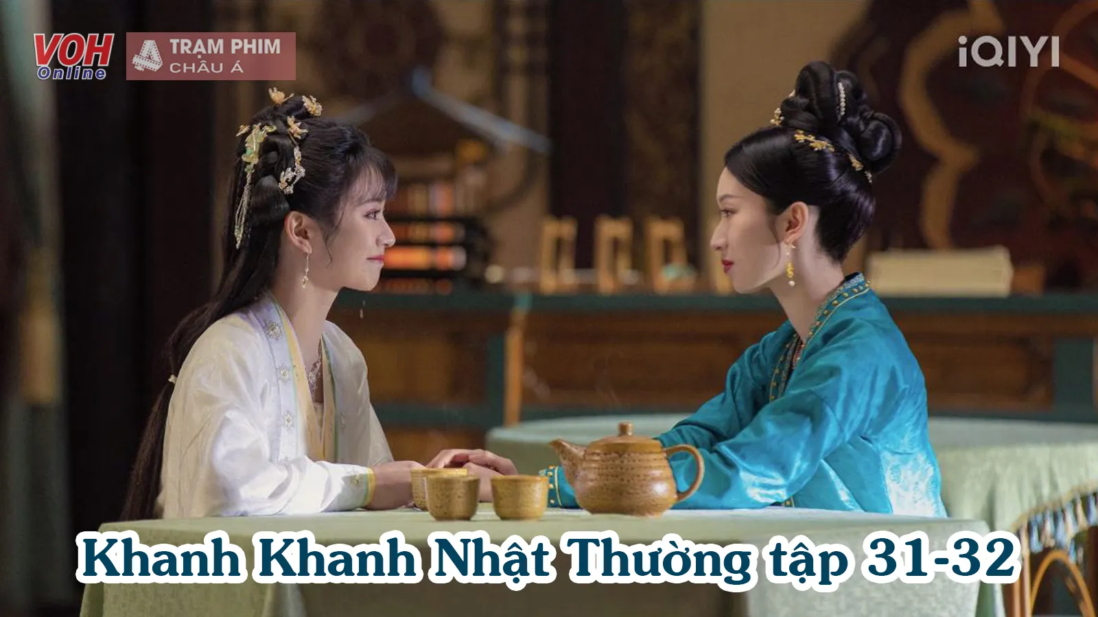 Khanh Khanh Nhật Thường tập 31-32: Quận chúa chính thức rời Tân Xuyên