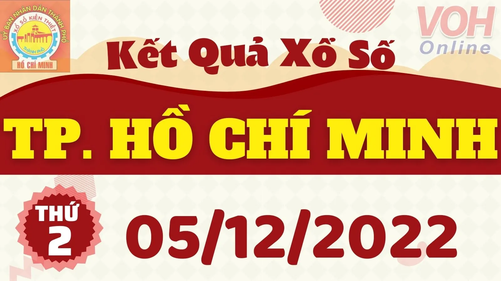 XSHCM 5/12 - Kết quả xổ số TP.HCM hôm nay thứ 2 ngày 5/12/2022