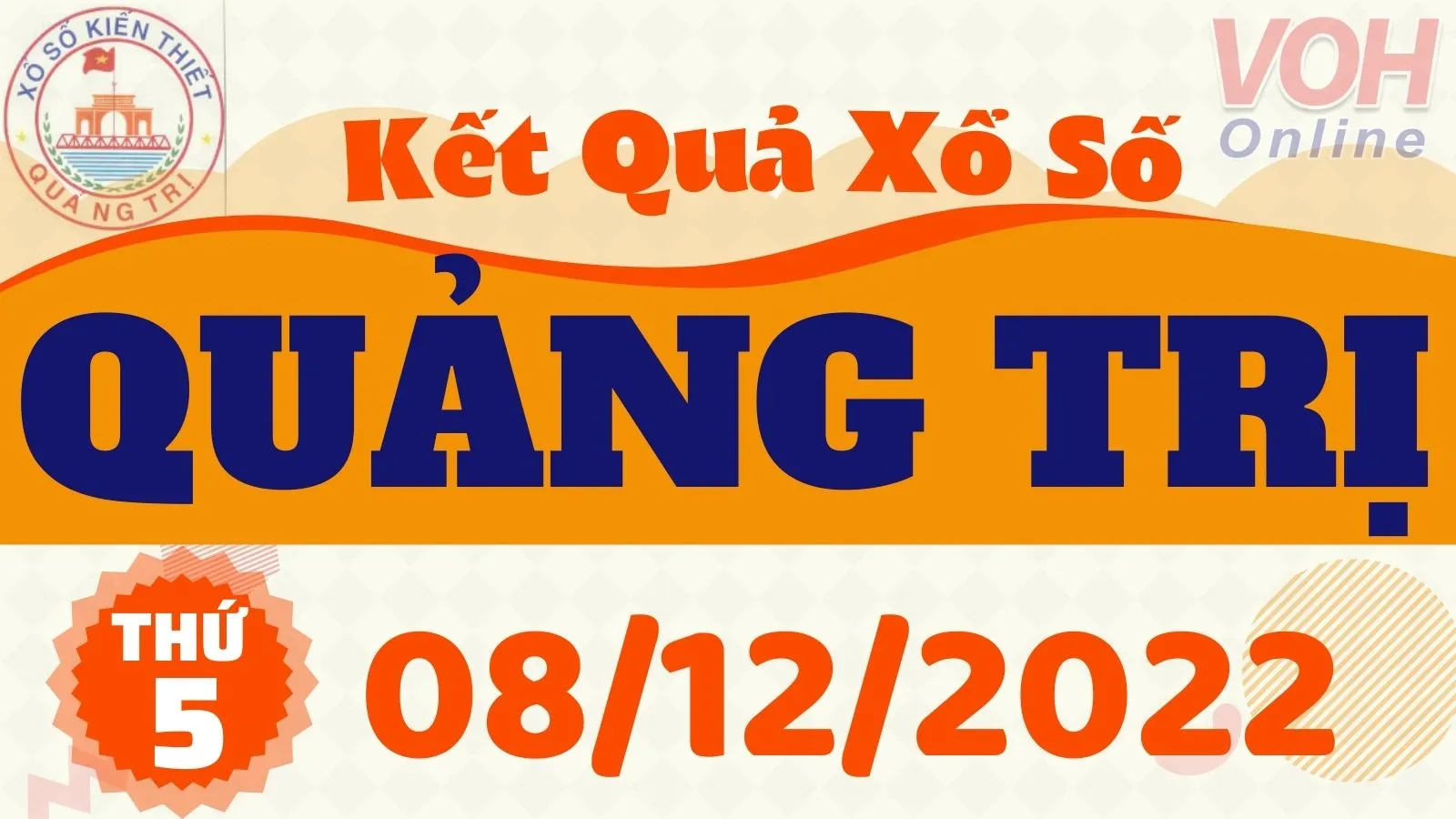 XSQT 8/12 - Kết quả xổ số Quảng Trị hôm nay thứ 5 ngày 8/12/2022