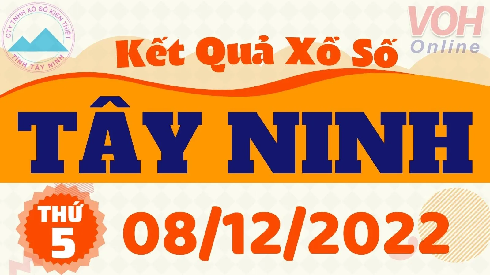 XSTN 8/12 - Kết quả xổ số Tây Ninh hôm nay thứ 5 ngày 8/12/2022
