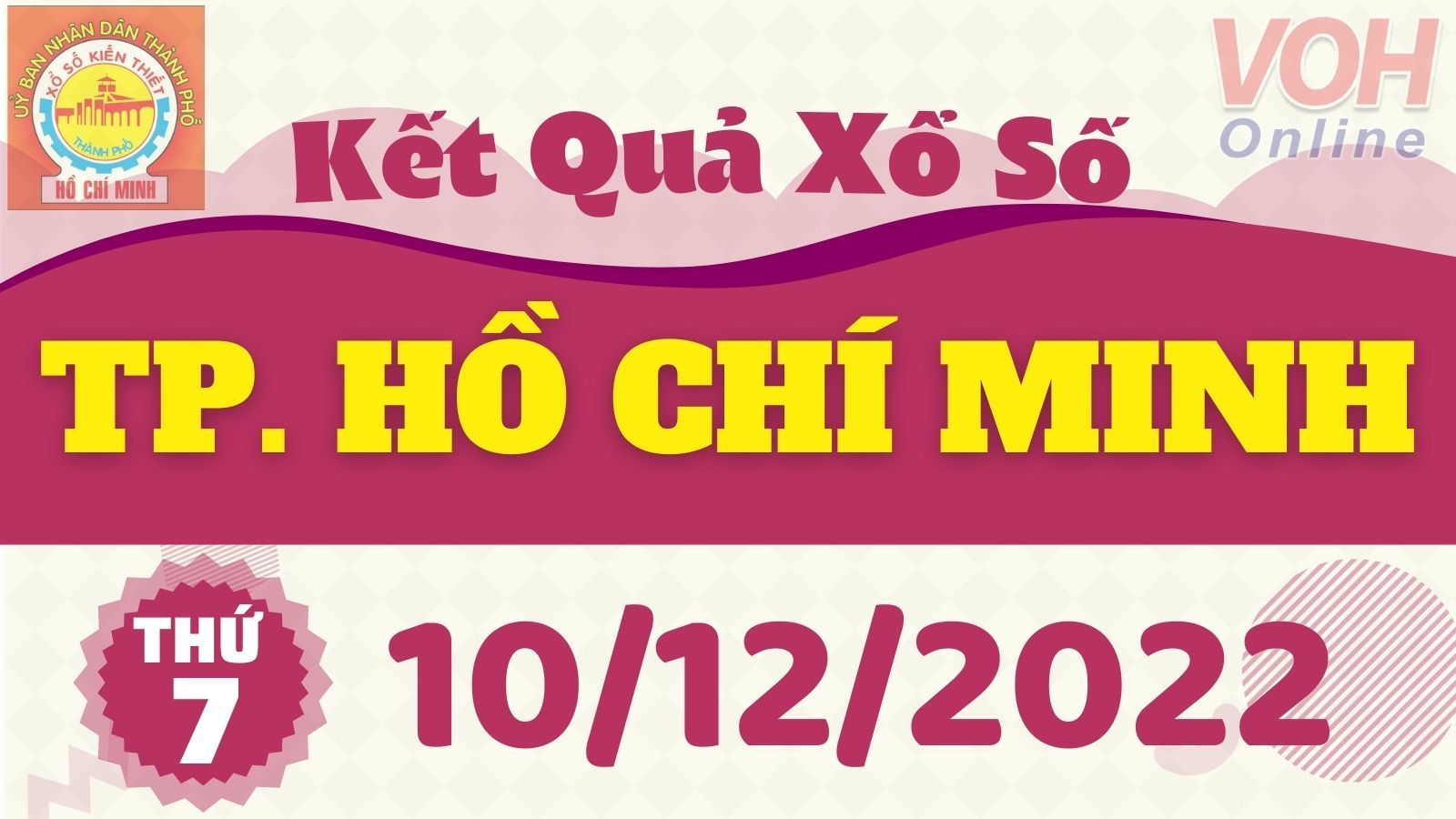 XSHCM 10/12 - Kết quả xổ số TP.HCM hôm nay thứ 7 ngày 10/12/2022