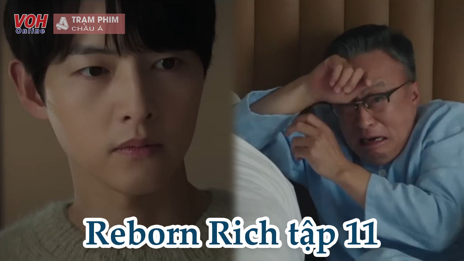 Reborn Rich tập 11: Rating vượt 20%, ai là hung thủ đứng sau vụ tai nạn?
