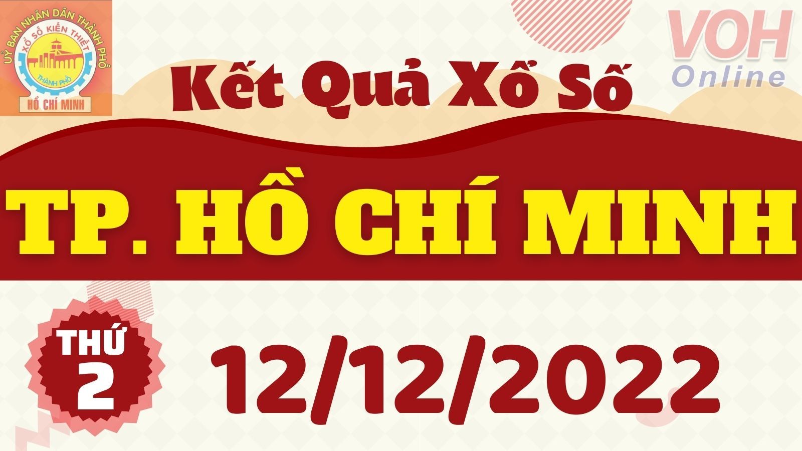 XSHCM 12/12 - Kết quả xổ số TP.HCM hôm nay thứ 2 ngày 12/12/2022