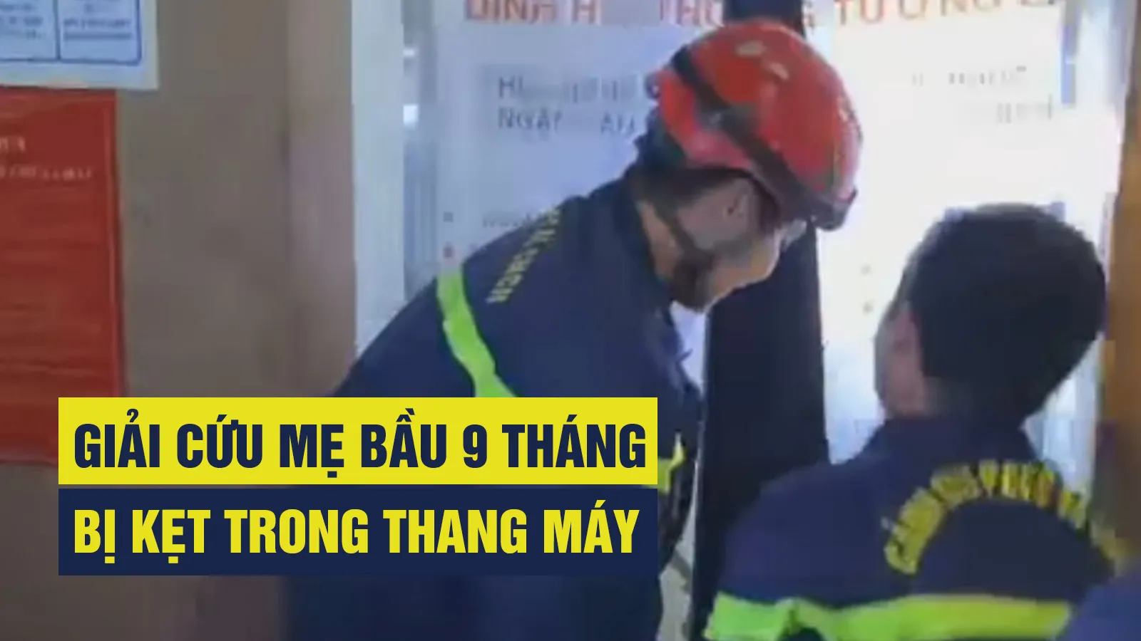 Giải cứu mẹ bầu 9 tháng bị kẹt trong thang máy