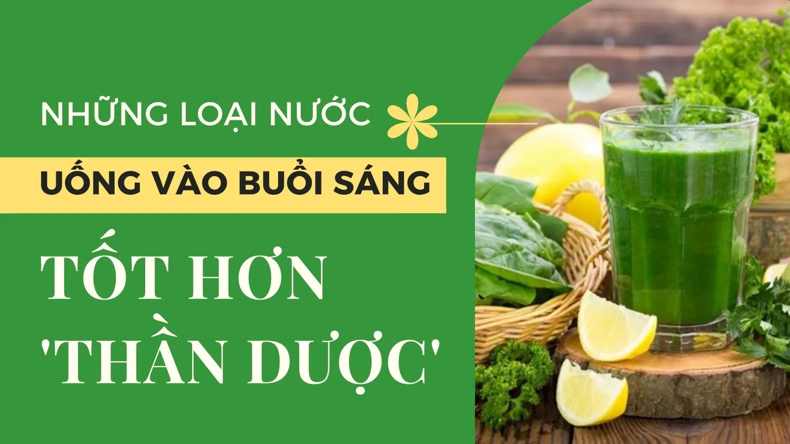 Những loại nước uống vào buổi sáng tốt hơn thần dược