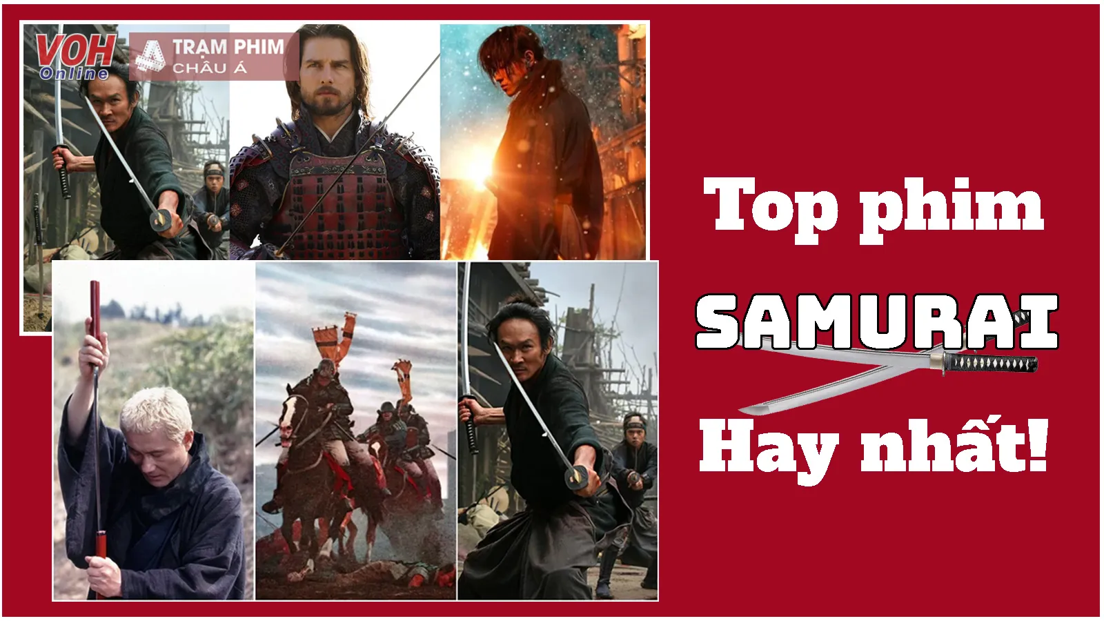 Top 15 bộ phim Samurai Nhật Bản dành team đam mê võ thuật