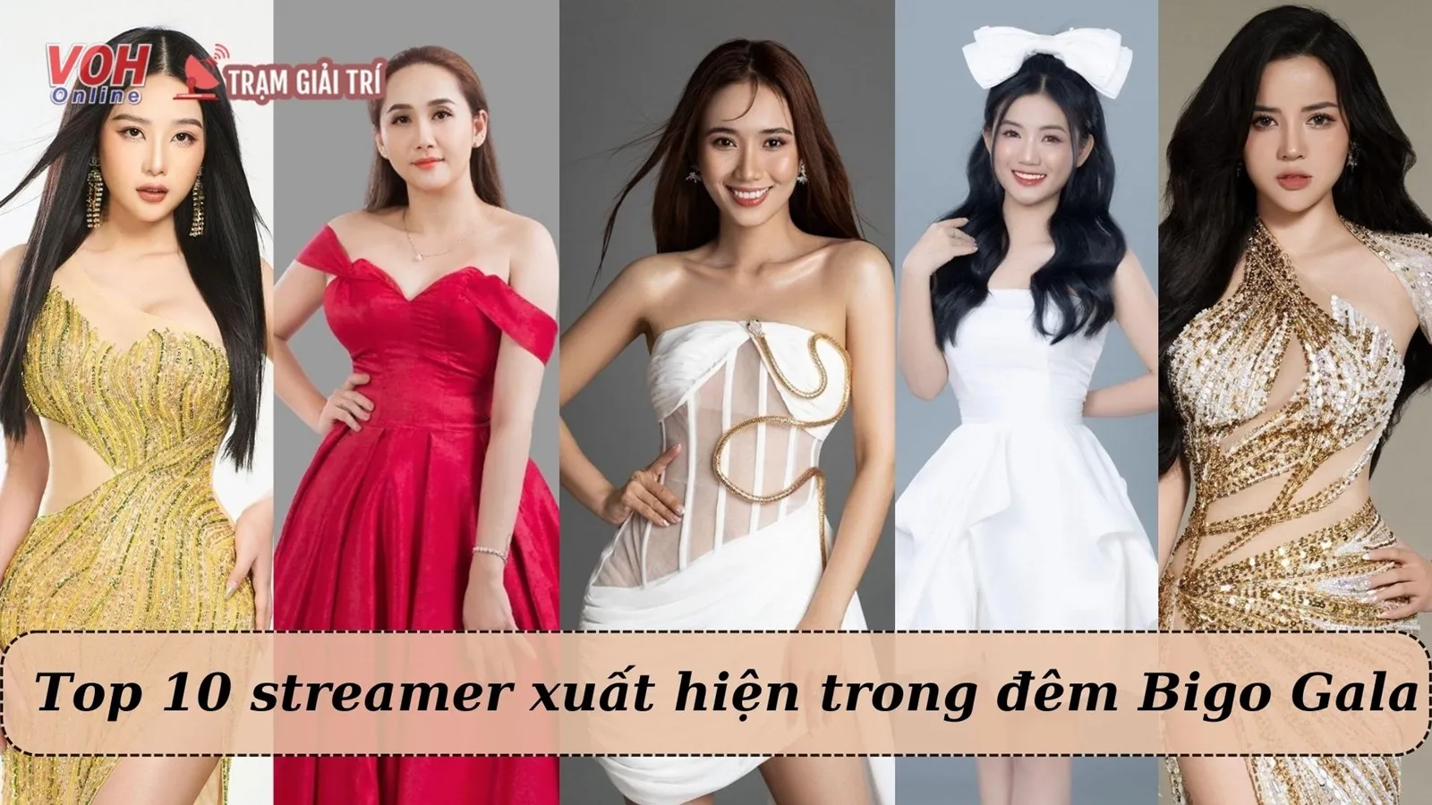 Top 10 streamer đình đám có mặt trong đêm chung kết Bigo Live 2022