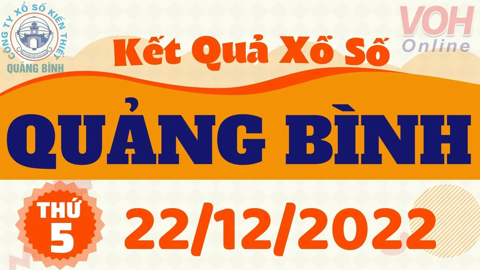 XSQB 22/12 - Kết quả xổ số Quảng Bình hôm nay thứ 5 ngày 22/12/2022
