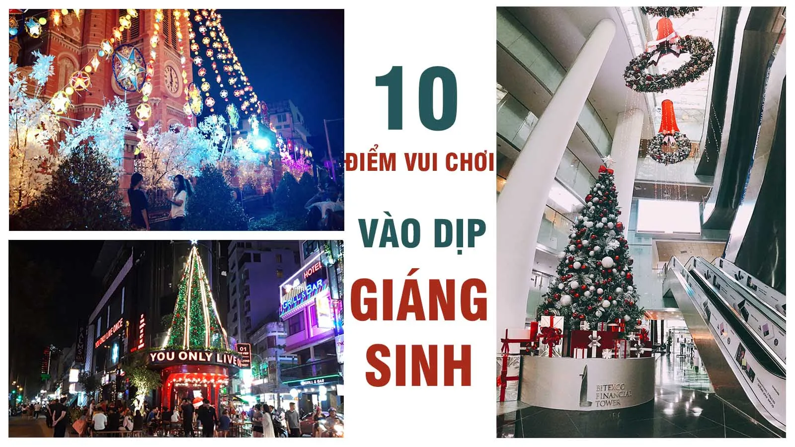 10 điểm đi chơi Noel lý tưởng ở Sài Gòn dành cho giới trẻ