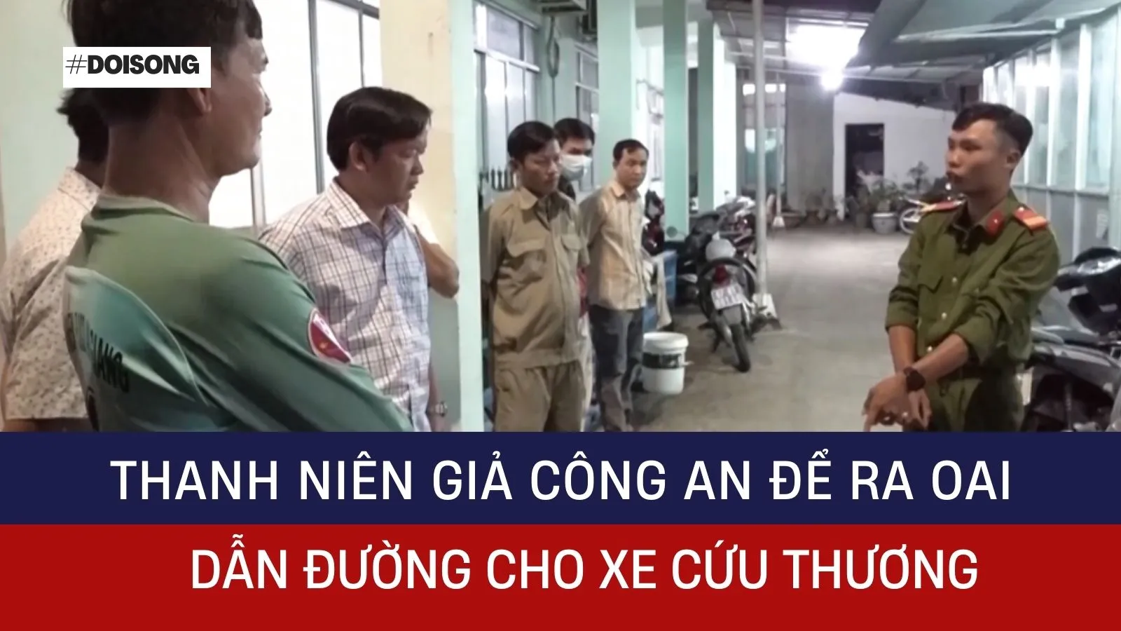 Thanh niên giả công an để ra oai, dẫn đường cho xe cứu thương