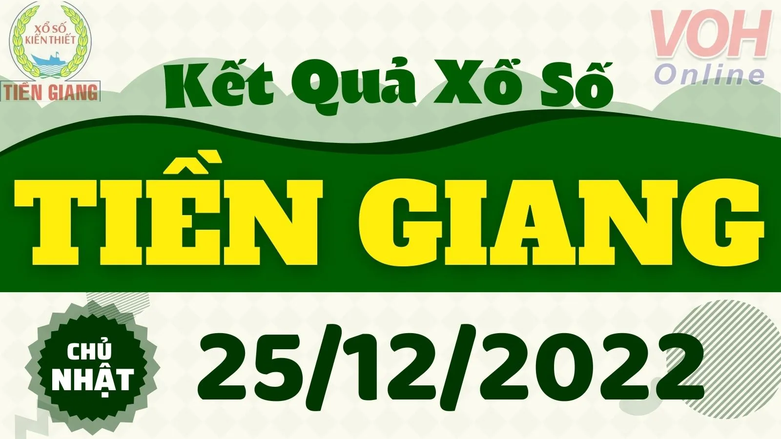 XSTG 25/12 - Kết quả xổ số Tiền Giang hôm nay chủ nhật ngày 25/12/2022