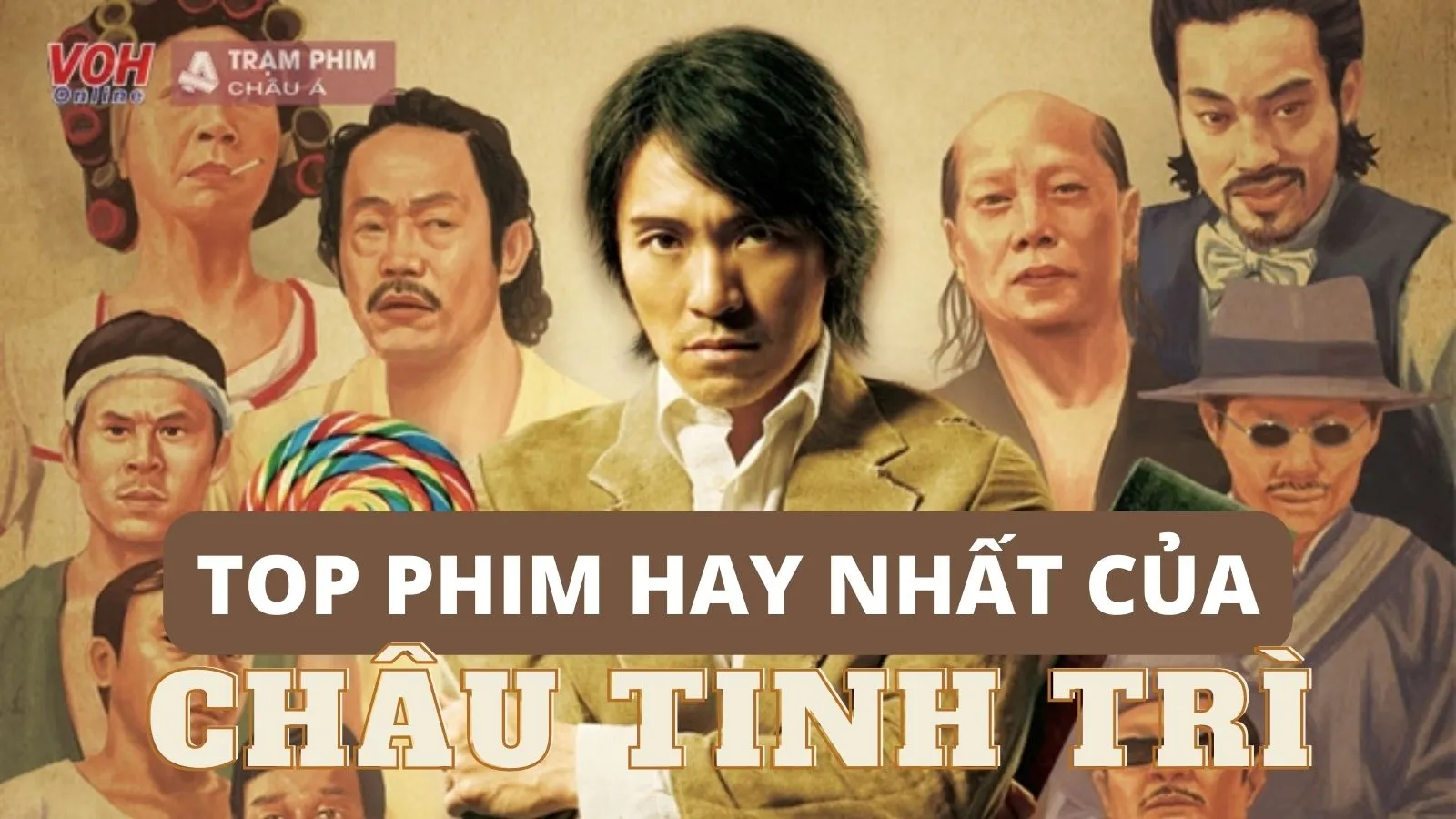 Top những bộ phim Châu Tinh Trì xuất sắc nhất trên màn ảnh xứ Trung