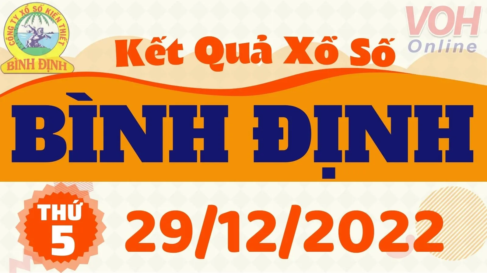 XSBDI 29/12 - Kết quả xổ số Bình Định hôm nay thứ 5 ngày 29/12/2022