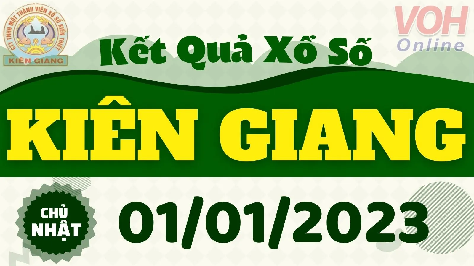 XSKG 1/1 - Kết quả xổ số Kiên Giang hôm nay chủ nhật ngày 1/1/2023