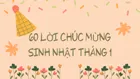 60 lời chúc mừng sinh nhật tháng 1 hay nhất
