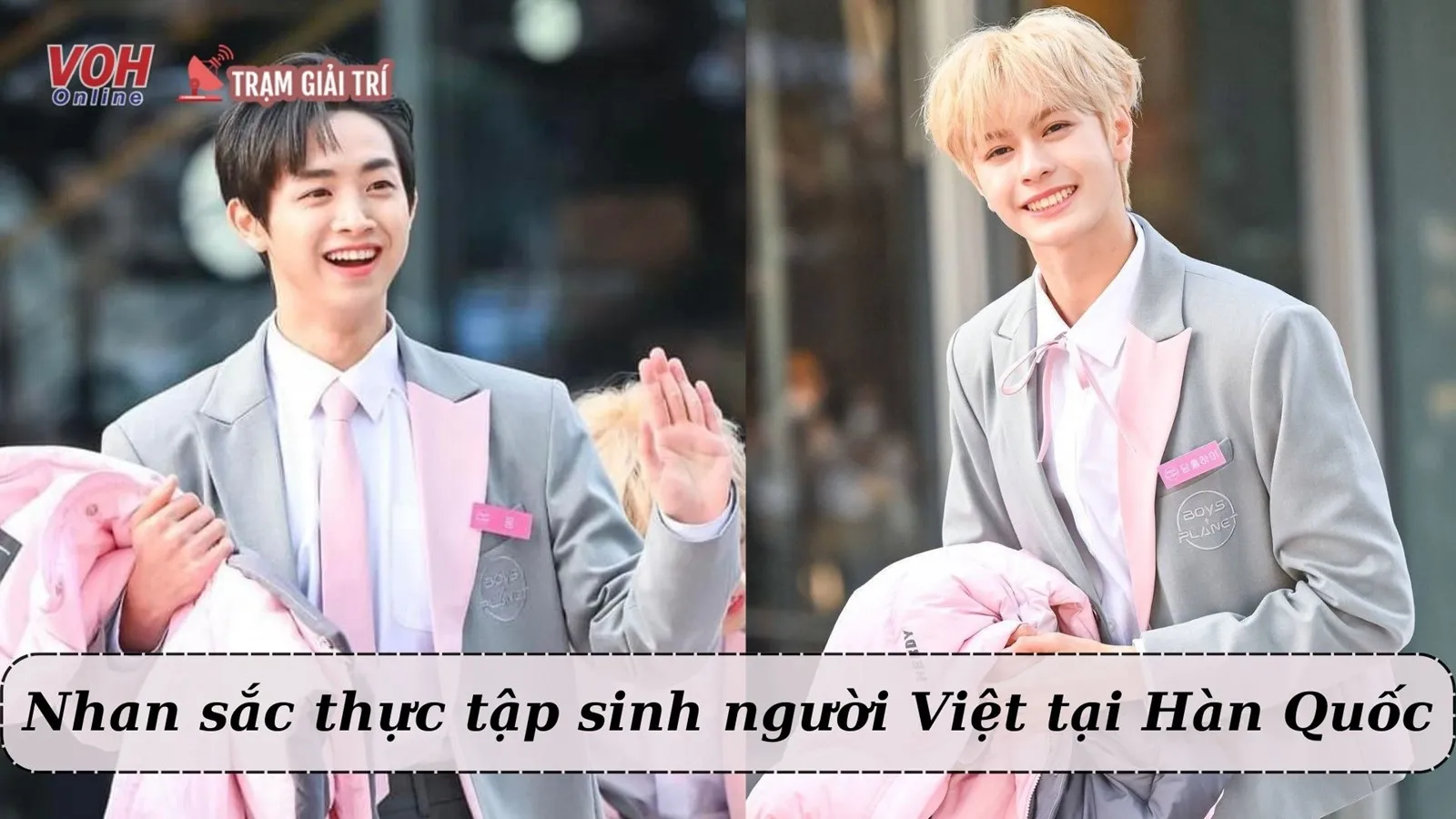 Visual đỉnh cao của 2 thực tập sinh gốc Việt trong Boys Planet