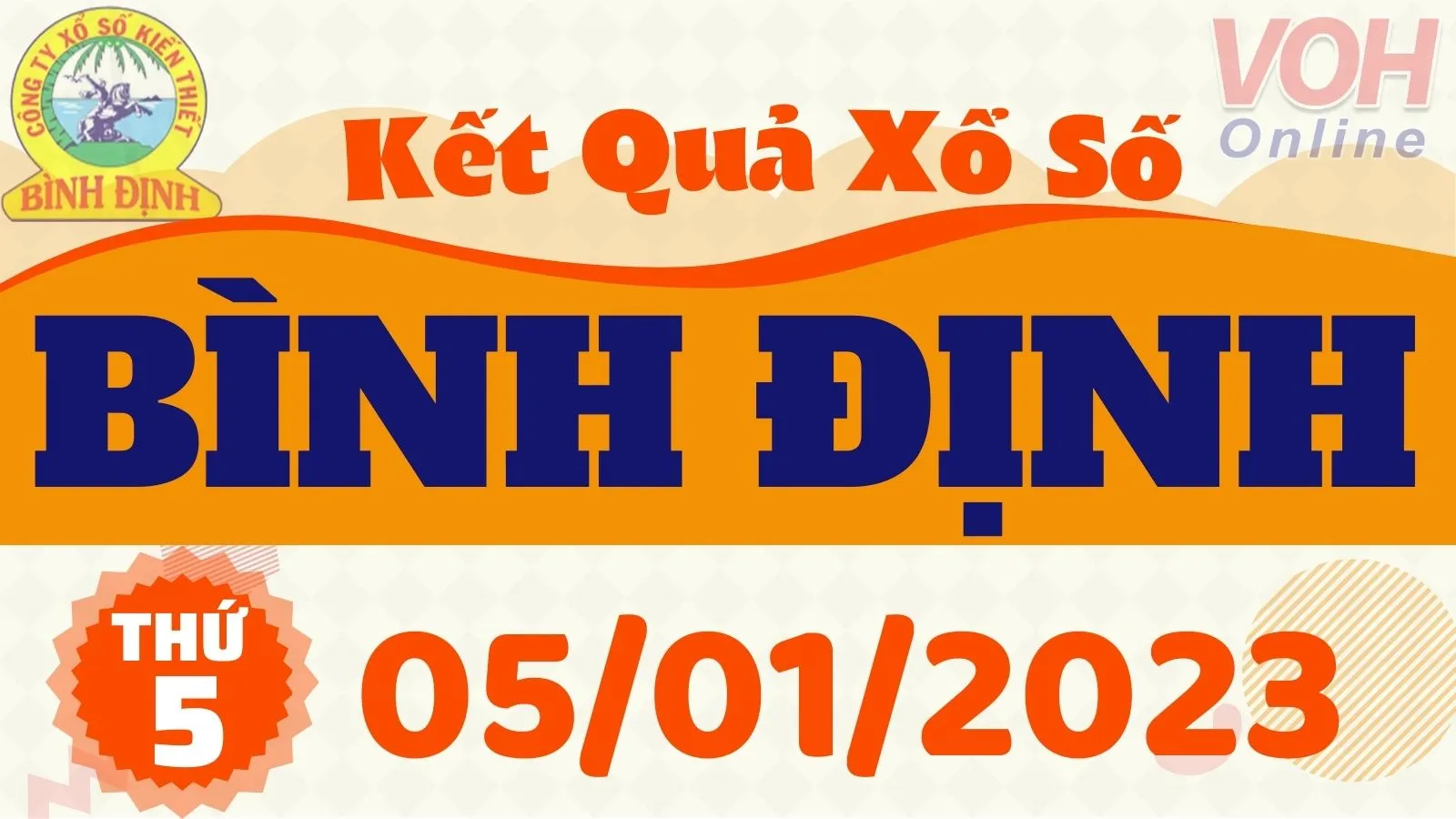 XSBDI 5/1 - Kết quả xổ số Bình Định hôm nay thứ 5 ngày 5/1/2023