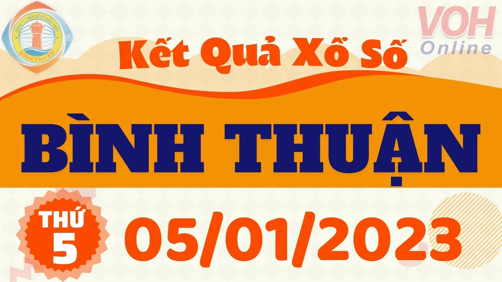 XSBTH 5/1 - Kết quả xổ số Bình Thuận hôm nay thứ 5 ngày 5/1/2023