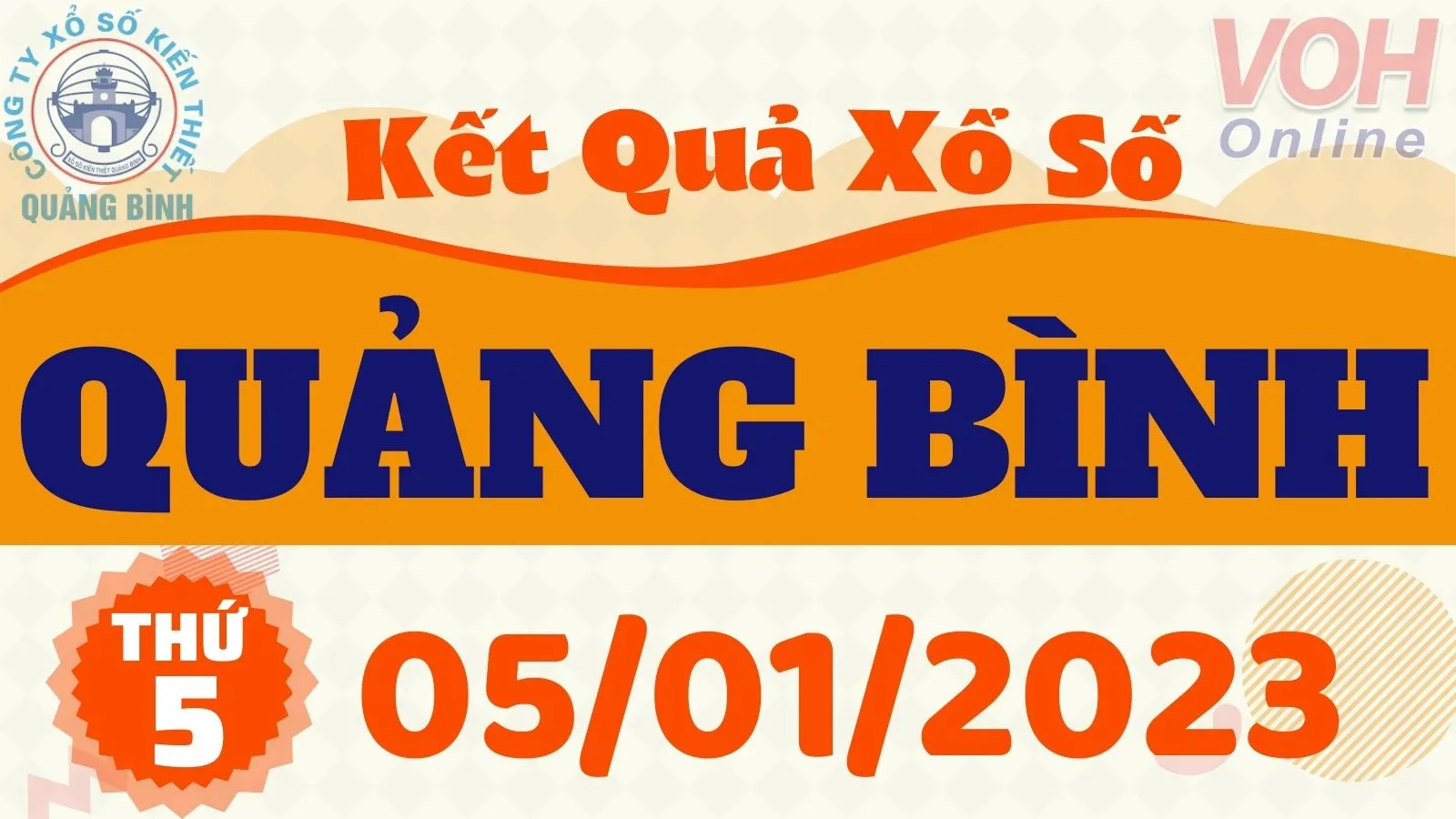 XSQB 5/1 - Kết quả xổ số Quảng Bình hôm nay thứ 5 ngày 5/1/2023