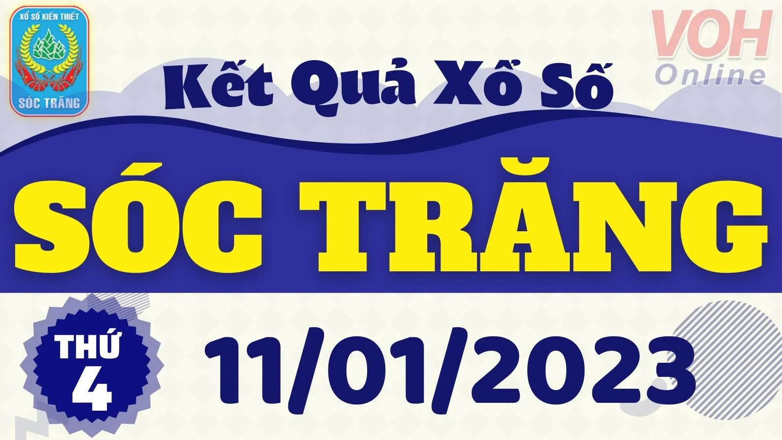 XSST 11/1 - Kết quả xổ số Sóc Trăng hôm nay thứ 4 ngày 11/1/2023