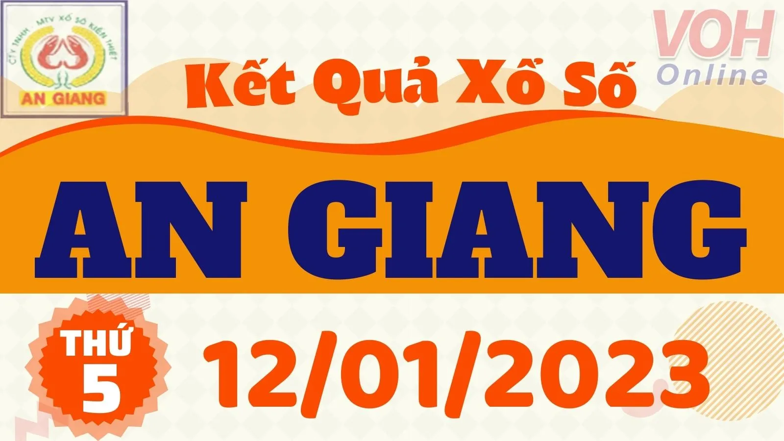XSAG 12/1 - Kết quả xổ số An Giang hôm nay thứ 5 ngày 12/1/2023