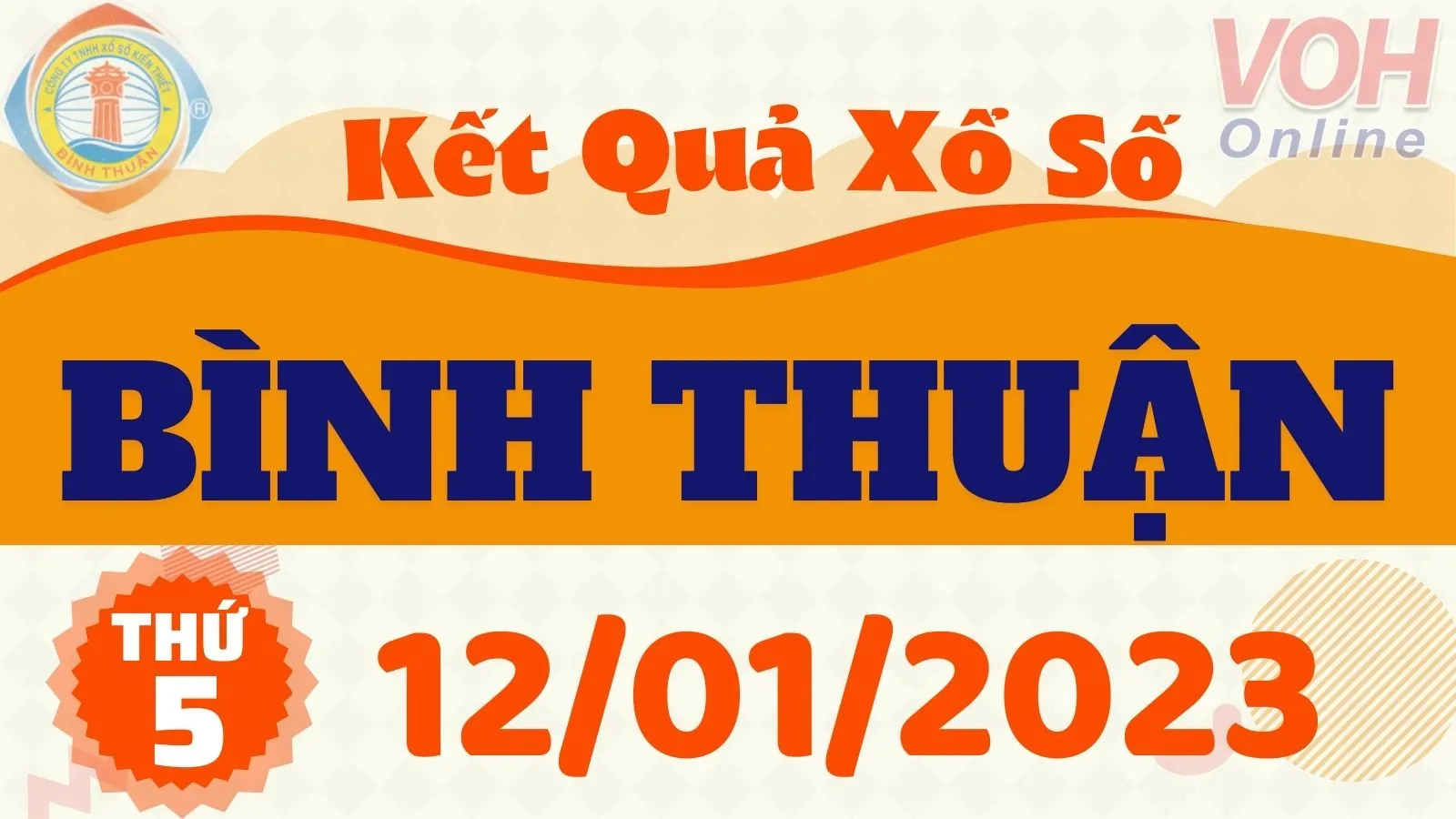 XSBTH 12/1 - Kết quả xổ số Bình Thuận hôm nay thứ 5 ngày 12/1/2023