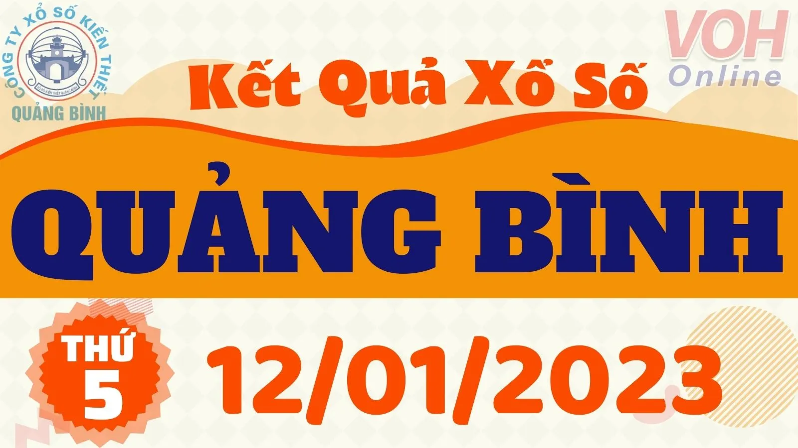 XSQB 12/1 - Kết quả xổ số Quảng Bình hôm nay thứ 5 ngày 12/1/2023