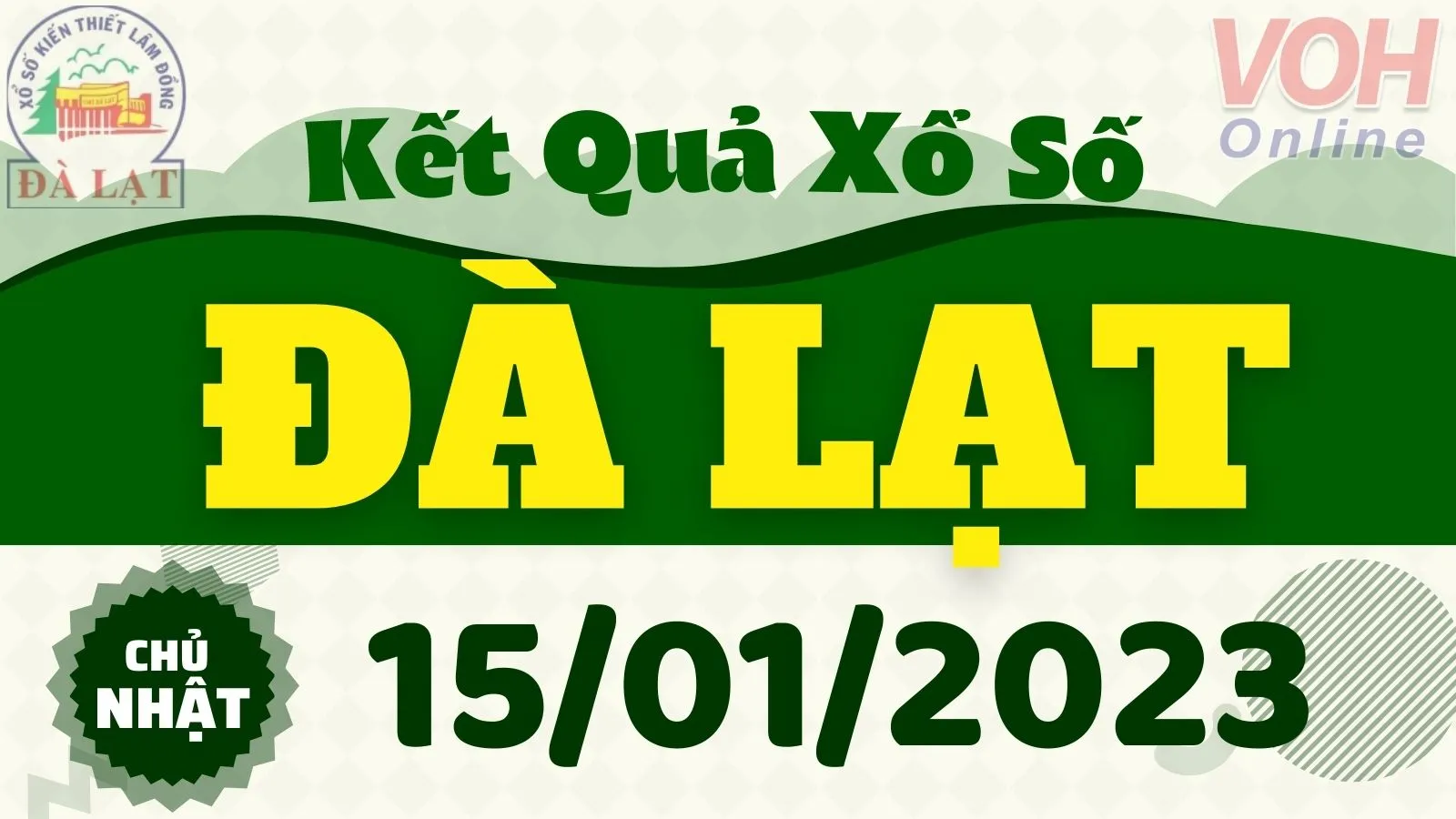 XSDL 15/1 - Kết quả xổ số Đà Lạt hôm nay chủ nhật ngày 15/1/2023
