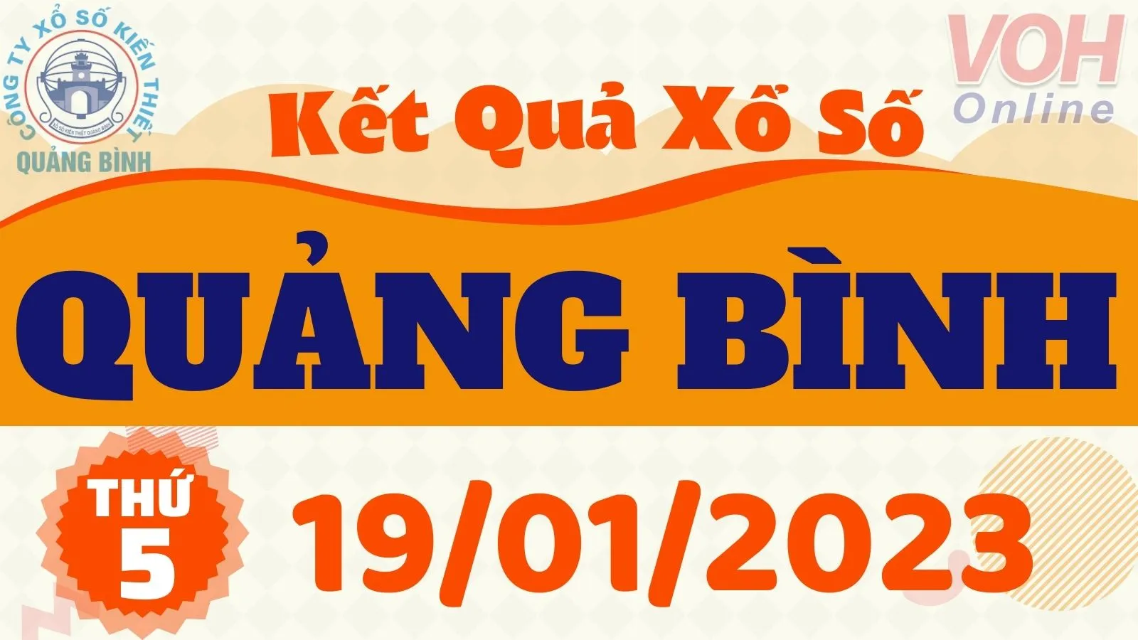 XSQB 19/1 - Kết quả xổ số Quảng Bình hôm nay thứ 5 ngày 19/1/2023