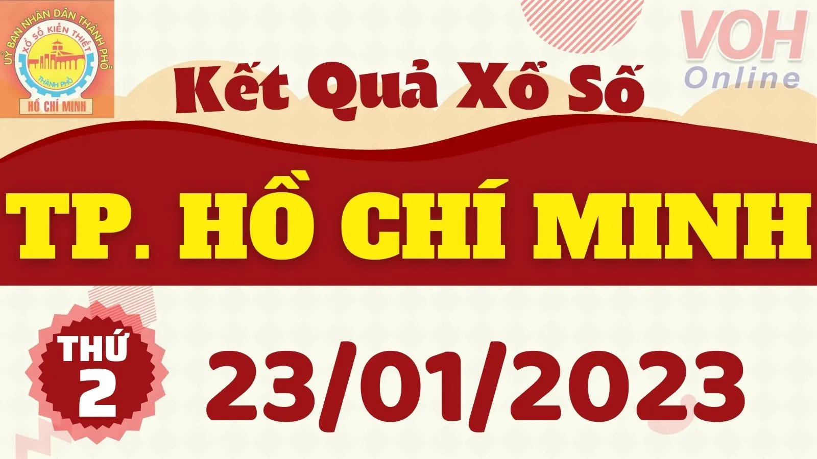 XSHCM 23/1 - Kết quả xổ số TP.HCM hôm nay thứ 2 ngày 23/1/2023