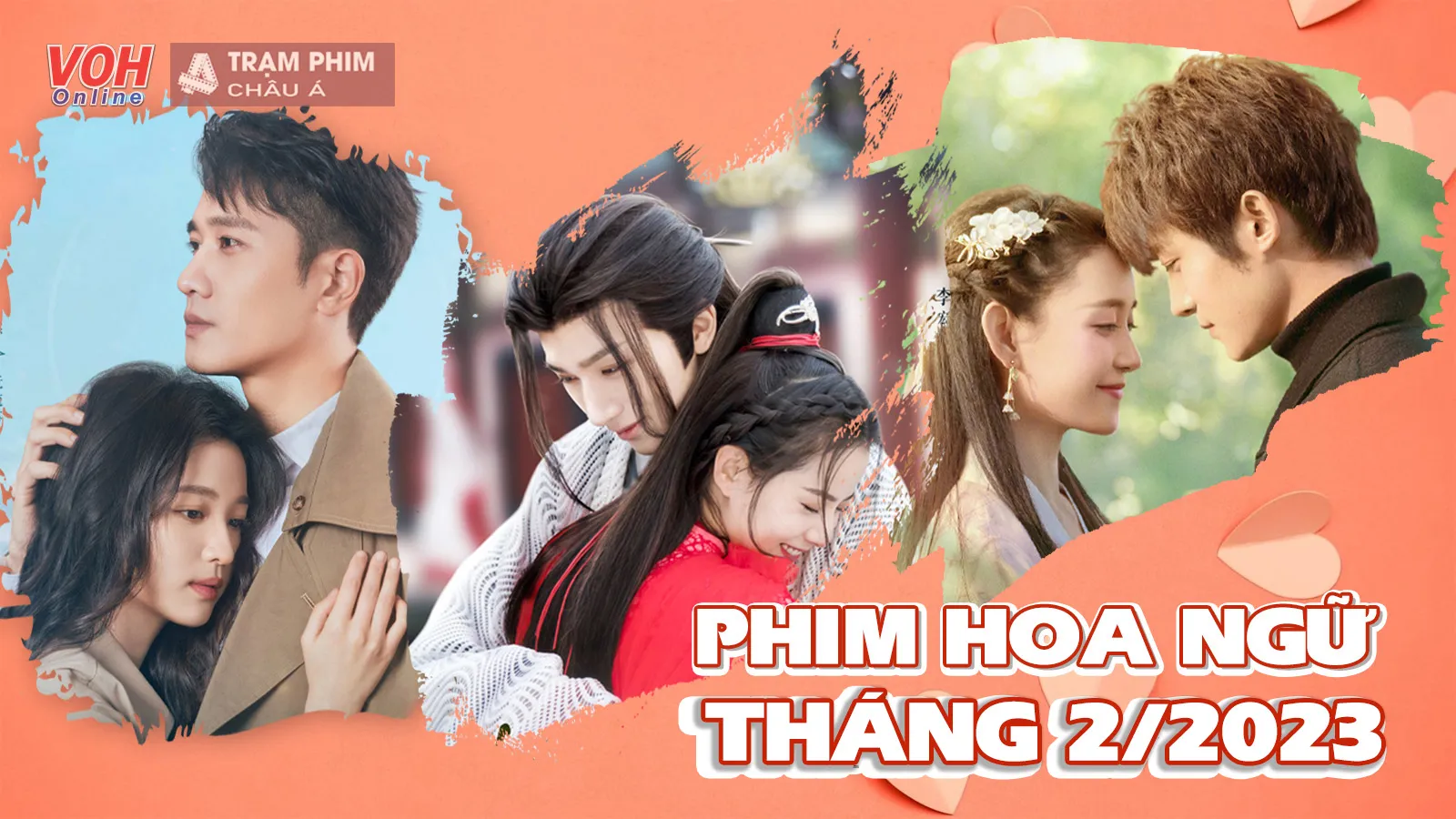 Phim Hoa ngữ tháng 2/2023: Đắm chìm trong những câu chuyện tình yêu ngọt ngào!