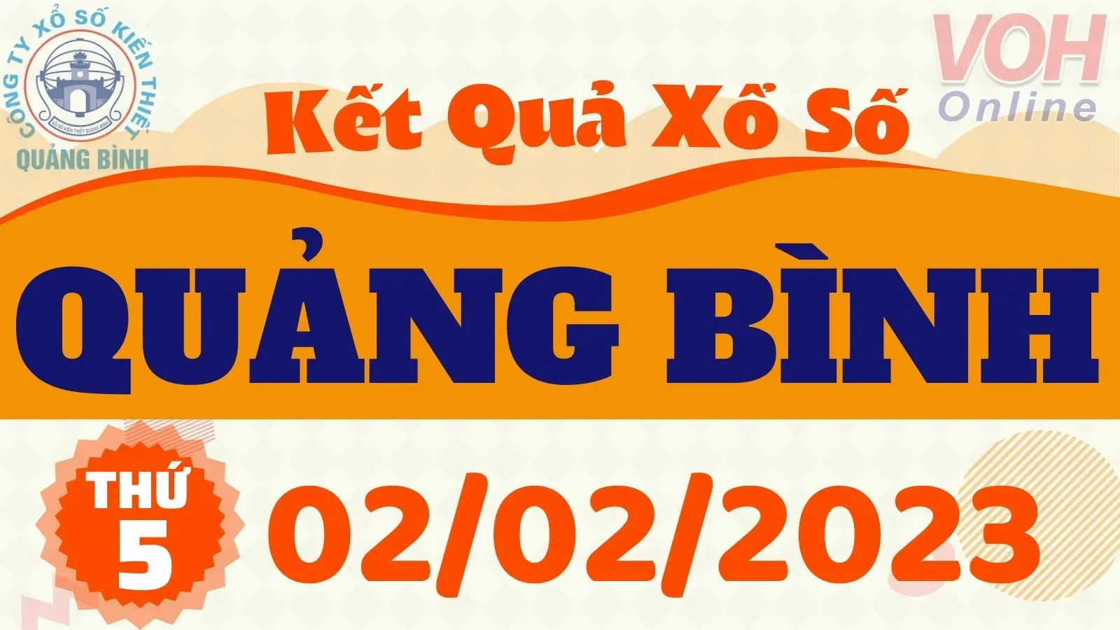 XSQB 2/2 - Kết quả xổ số Quảng Bình hôm nay thứ 5 ngày 2/2/2023