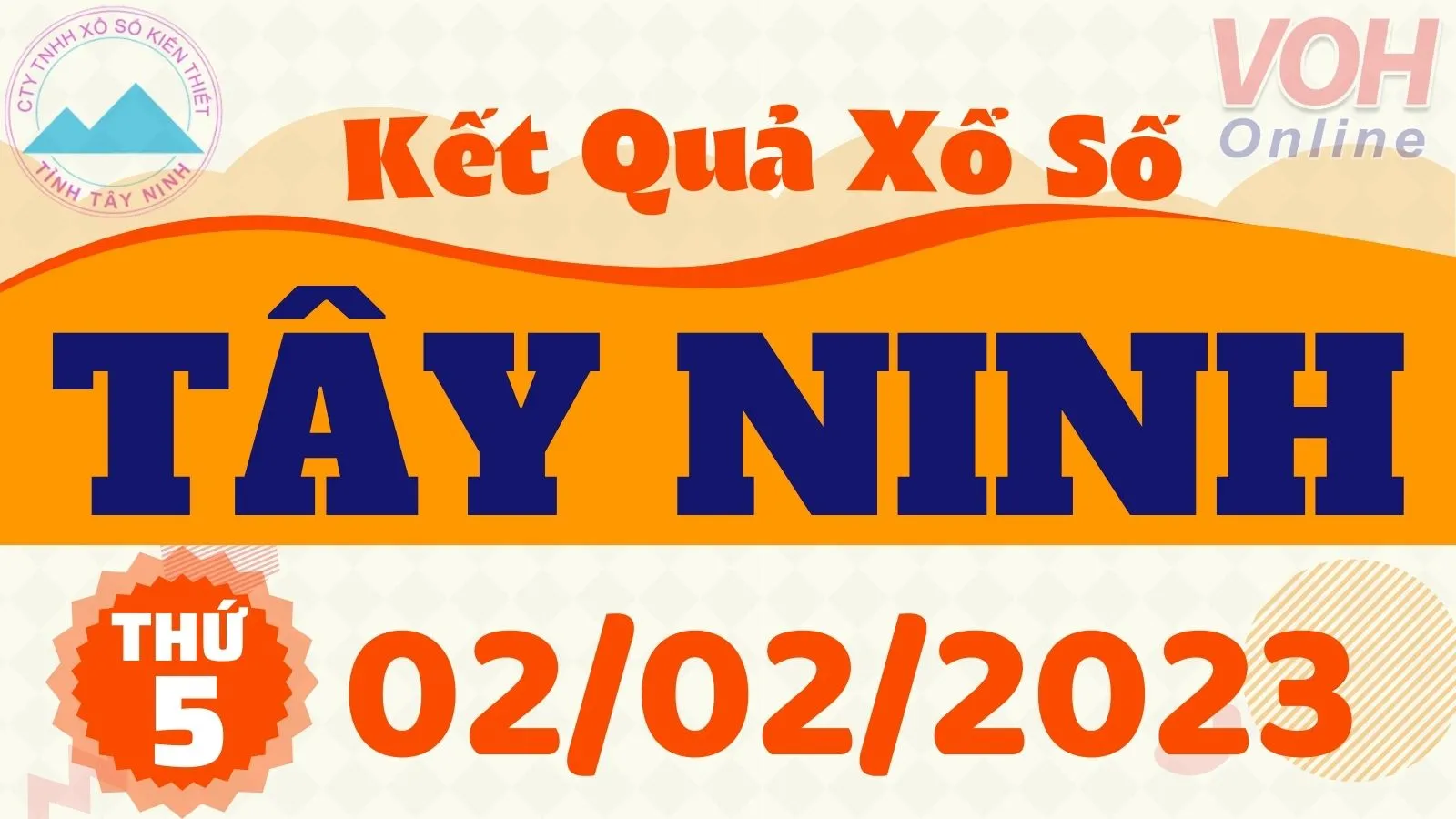 XSTN 2/2 - Kết quả xổ số Tây Ninh hôm nay thứ 5 ngày 2/2/2023