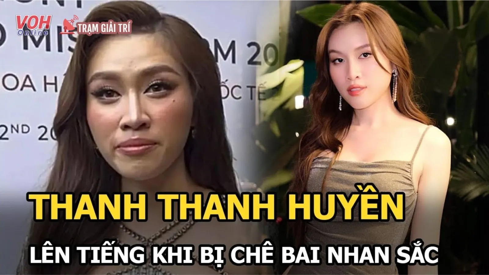 Miss Charm Vietnam Thanh Thanh Huyền lên tiếng trước ồn ào nhan sắc