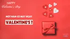 Một năm có bao nhiêu ngày lễ tình nhân? Quốc gia nào đón Valentine nhiều nhất?