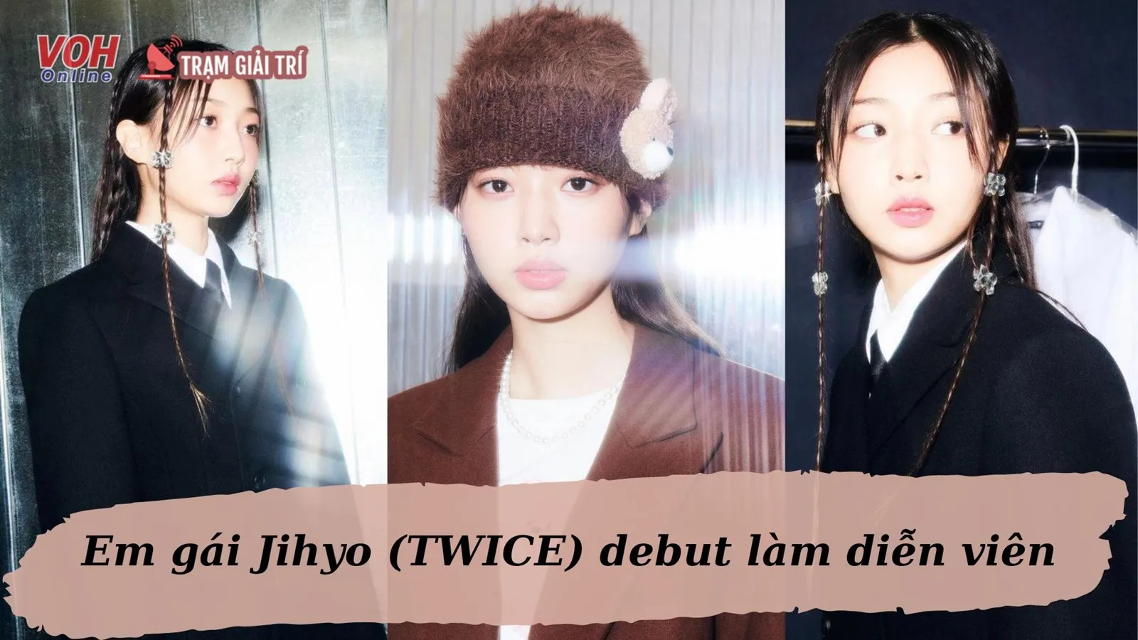 Em gái TWICE Jihyo sắp debut làm diễn viên