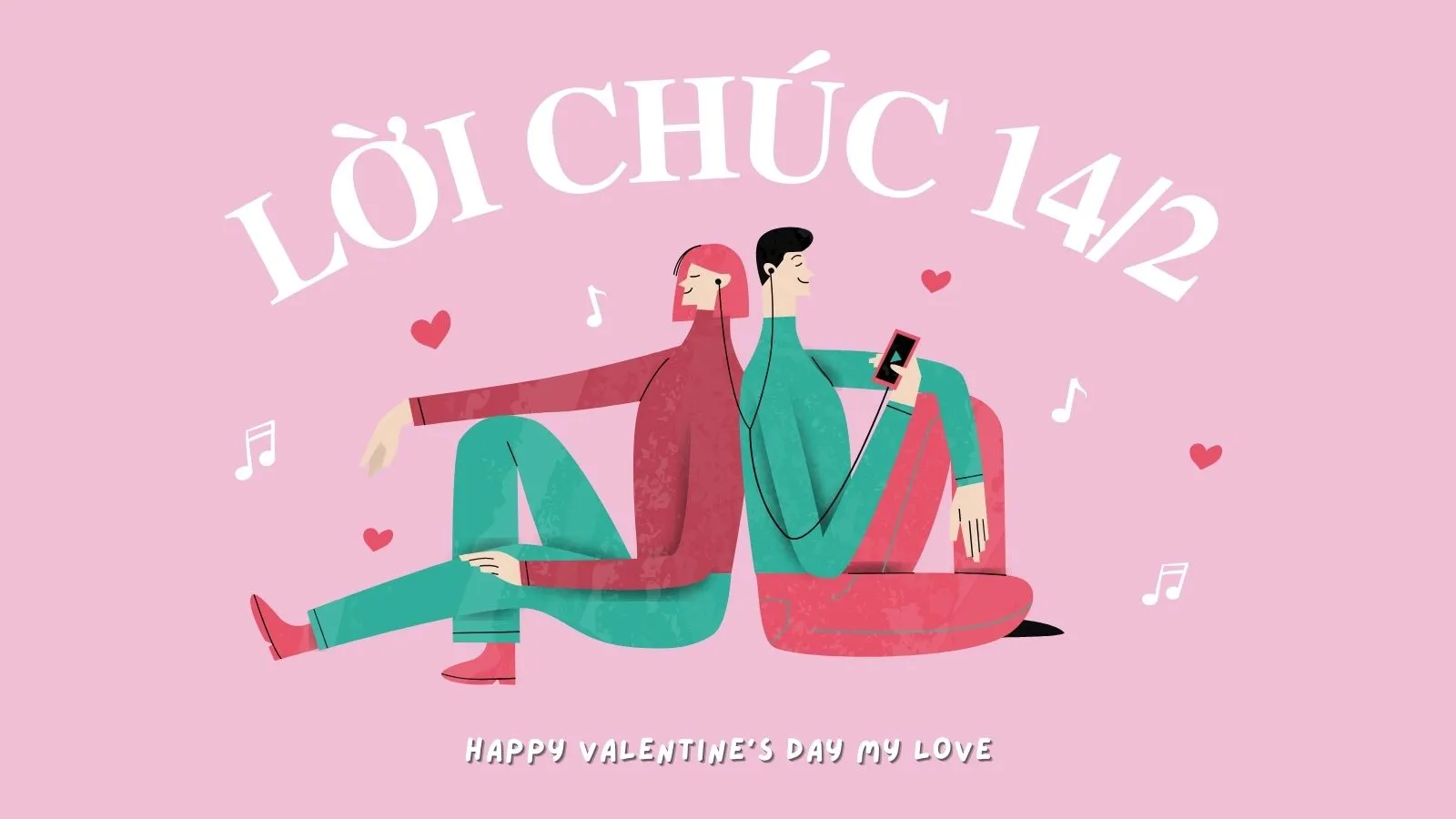 110 lời chúc 14/2 ấn tượng dành tặng người thương