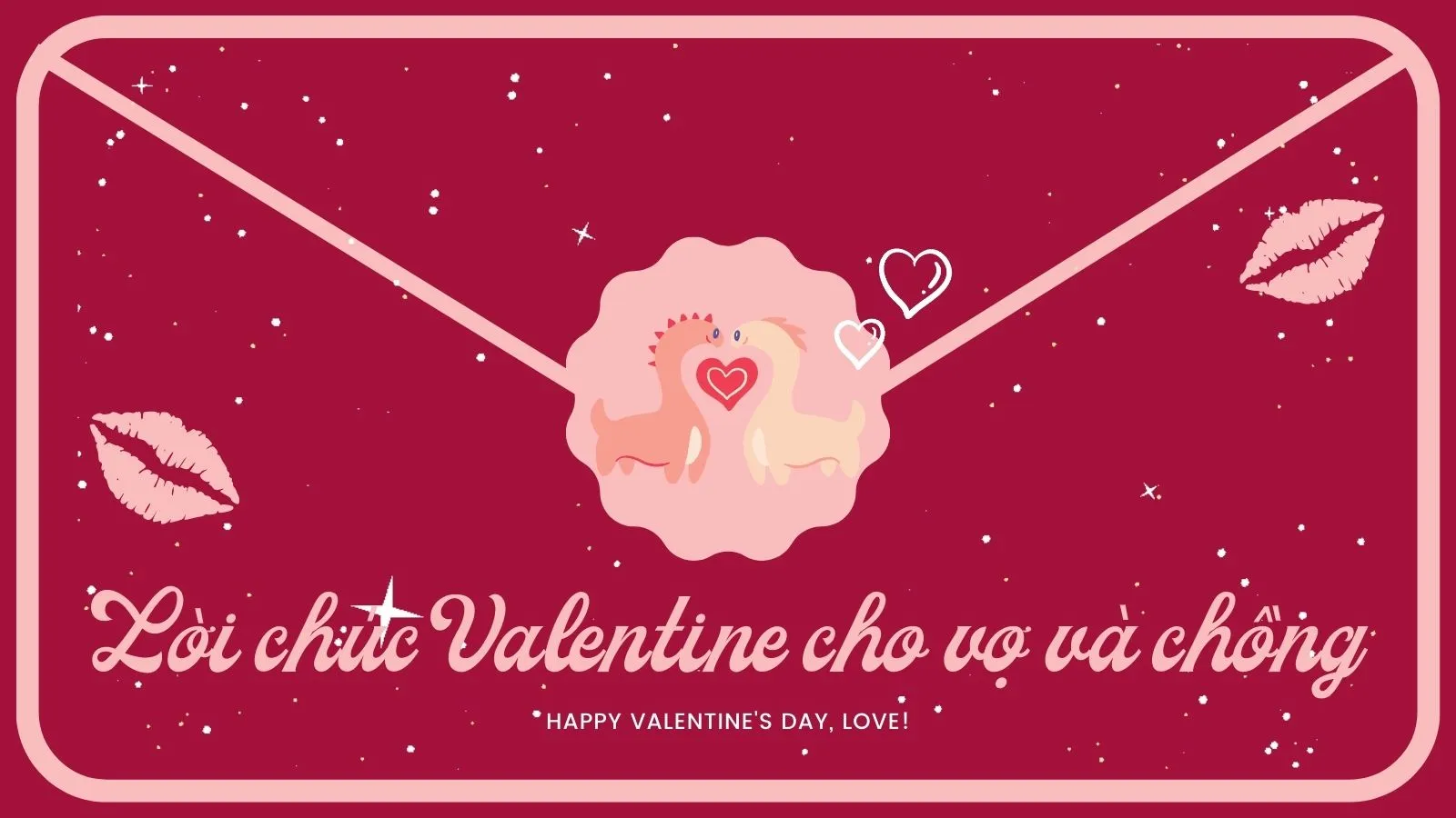 60 lời chúc Valentine cho vợ và chồng ngọt ngào nhất