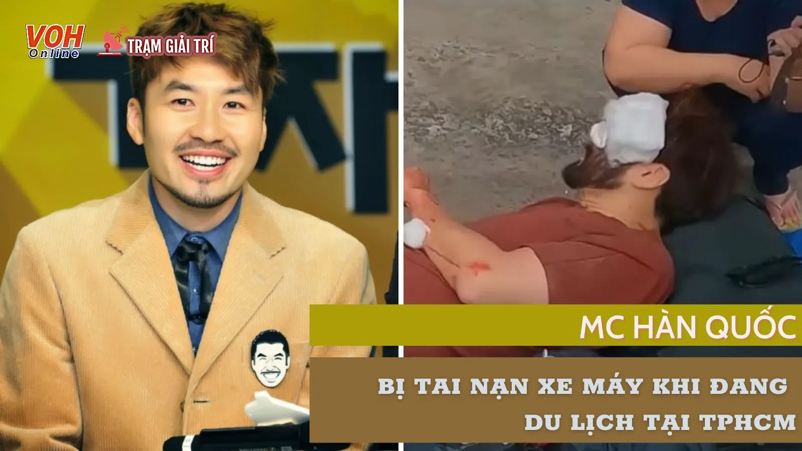 Một MC Hàn Quốc bị tai nạn xe máy khi du lịch tại Sài Gòn